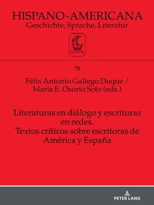 cover image of Literaturas en diálogo y escrituras en redes. Textos críticos sobre escritoras de América y España